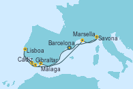 Visitando Barcelona, Gibraltar (Inglaterra), Lisboa (Portugal), Lisboa (Portugal), Cádiz (España), Málaga, Marsella (Francia), Savona (Italia), Barcelona