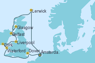 Visitando Ámsterdam (Holanda), Lerwick (Escocia), Glasgow (Escocia), Belfast (Irlanda), Liverpool (Reino Unido), Cork (Irlanda), Waterford (Irlanda), Dover (Inglaterra), Ámsterdam (Holanda)