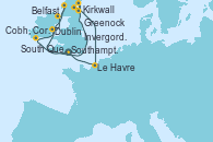Visitando Southampton (Inglaterra), Cobh, Cork (Irlanda), Dublin (Irlanda), Belfast (Irlanda), Greenock (Escocia), Lerwick (Escocia), Invergordon (Escocia), South Queensferry (Escocia), Le Havre (Francia), Southampton (Inglaterra)