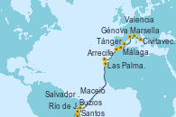 Visitando Santos (Brasil), Río de Janeiro (Brasil), Buzios (Brasil), Salvador de Bahía (Brasil), Maceió (Brasil), Las Palmas de Gran Canaria (España), Arrecife (Lanzarote/España), Tánger (Marruecos), Málaga, Valencia, Marsella (Francia), Génova (Italia), Civitavecchia (Roma)