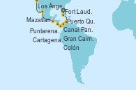 Visitando Fort Lauderdale (Florida/EEUU), Gran Caimán (Islas Caimán), Cartagena de Indias (Colombia), Colón (Panamá), Canal Panamá, Puntarenas (Costa Rica), Puerto Quetzal (Guatemala), Mazatlan (México), Los Ángeles (California)