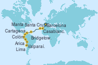 Visitando Barcelona, Casablanca (Marruecos), Santa Cruz de Tenerife (España), Bridgetown (Barbados), Cartagena de Indias (Colombia), Colón, Manta (Ecuador), Manta (Ecuador), Lima (Callao/Perú), Arica (Chile), Valparaíso (Chile)