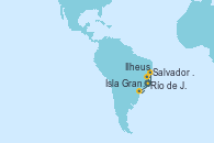 Visitando Río de Janeiro (Brasil), Salvador de Bahía (Brasil), Salvador de Bahía (Brasil), Ilheus (Brasil), Isla Grande (Brasil), Río de Janeiro (Brasil)