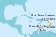 Visitando La Romana (República Dominicana), Aruba (Antillas), Colón, Kralendijk (Antillas), Castries (Santa Lucía/Caribe), Basseterre (Antillas), Road Town (Isla Tórtola/Islas Vírgenes), La Romana (República Dominicana)