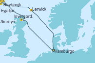 Visitando Hamburgo (Alemania), Invergordon (Escocia), Reykjavik (Islandia), Reykjavik (Islandia), Eyjafjördur (Islandia), Akureyri (Islandia), Lerwick (Escocia), Hamburgo (Alemania)