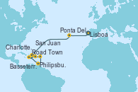 Visitando Lisboa (Portugal), Ponta Delgada (Azores), Road Town (Isla Tórtola/Islas Vírgenes), Philipsburg (St. Maarten), Basseterre (Antillas), Charlotte Amalie (St. Thomas), San Juan (Puerto Rico)