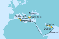 Visitando Doha (Catar), Dubai, Muscat (Omán), Sharm El Sheik (Egipto), Sokhna Port (Egipto), Kusadasi (Efeso/Turquía), Atenas (Grecia)