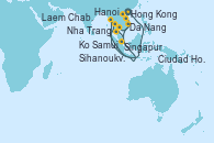 Visitando Hong Kong (China), Hanoi (Vietnam), Da Nang (Vietnam), Nha Trang (Vietnam), Ciudad Ho Chi Minh (Vietnam), Sihanoukville (Camboya), Laem Chabang (Bangkok/Thailandia), Laem Chabang (Bangkok/Thailandia), Ko Samui (Tailandia), Singapur