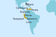 Visitando Miami (Florida/EEUU), Aruba (Antillas), Kralendijk (Antillas), Willemstad (Países Bajos), Cartagena de Indias (Colombia), Cartagena de Indias (Colombia), Manta (Ecuador), Guayaquil (Ecuador), Salaverry (Perú), Lima (Callao/Perú), Lima (Callao/Perú)