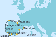 Visitando Burdeos (Francia), Burdeos (Francia), Bilbao (España), El Ferrol (Galicia/España), Lisboa (Portugal), Sevilla (España), Sevilla (España), Sevilla (España), Gibraltar (Inglaterra), Málaga, Cartagena (Murcia), Valencia, Barcelona