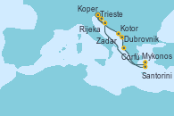 Visitando Trieste (Italia), Rijeka (Croacia), Koper (Eslovenia), Dubrovnik (Croacia), Kotor (Montenegro), Corfú (Grecia), Santorini (Grecia), Mykonos (Grecia), Zadar (Croacia), Trieste (Italia)