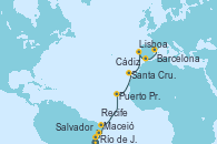Visitando Río de Janeiro (Brasil), Salvador de Bahía (Brasil), Maceió (Brasil), Recife (Brasil), Puerto Praia (Cabo Verde), Santa Cruz de Tenerife (España), Lisboa (Portugal), Cádiz (España), Barcelona