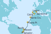Visitando Salvador de Bahía (Brasil), Maceió (Brasil), Recife (Brasil), Puerto Praia (Cabo Verde), Santa Cruz de Tenerife (España), Lisboa (Portugal), Cádiz (España), Barcelona