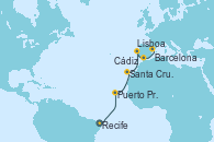Visitando Recife (Brasil), Puerto Praia (Cabo Verde), Santa Cruz de Tenerife (España), Lisboa (Portugal), Cádiz (España), Barcelona
