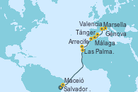 Visitando Salvador de Bahía (Brasil), Maceió (Brasil), Las Palmas de Gran Canaria (España), Arrecife (Lanzarote/España), Tánger (Marruecos), Málaga, Valencia, Marsella (Francia), Génova (Italia)