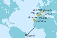 Visitando Maceió (Brasil), Las Palmas de Gran Canaria (España), Arrecife (Lanzarote/España), Tánger (Marruecos), Málaga, Valencia, Marsella (Francia), Génova (Italia)