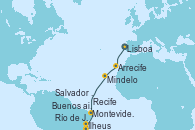 Visitando Lisboa (Portugal), Arrecife (Lanzarote/España), Mindelo (Cabo Verde), Recife (Brasil), Salvador de Bahía (Brasil), Ilheus (Brasil), Río de Janeiro (Brasil), Montevideo (Uruguay), Buenos aires
