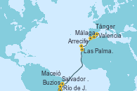 Visitando Río de Janeiro (Brasil), Buzios (Brasil), Salvador de Bahía (Brasil), Maceió (Brasil), Las Palmas de Gran Canaria (España), Arrecife (Lanzarote/España), Tánger (Marruecos), Málaga, Valencia