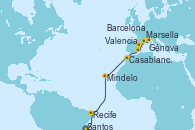 Visitando Santos (Brasil), Recife (Brasil), Mindelo (Cabo Verde), Casablanca (Marruecos), Valencia, Barcelona, Marsella (Francia), Génova (Italia)
