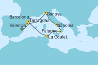 Visitando Valencia, Tarragona (España), Génova (Italia), Nápoles (Italia), Palermo (Italia), La Goulette (Tunez), Barcelona