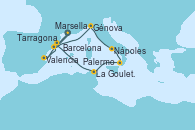 Visitando Marsella (Francia), Valencia, Tarragona (España), Génova (Italia), Nápoles (Italia), Palermo (Italia), La Goulette (Tunez), Barcelona, Marsella (Francia)