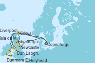 Visitando Copenhague (Dinamarca), Isla de Mann (Reino Unido), Liverpool (Reino Unido), Copenhague (Dinamarca), Newcastle (Reino Unido), Edimburgo (Escocia), Edimburgo (Escocia), Kirkwall (Escocia), Dun Laoghaire (Dublin/Irlanda), Holyhead (Gales/Reino Unido), Dunmore East (Irlanda)