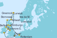 Visitando Dover (Inglaterra), Rotterdam (Holanda), Edimburgo (Escocia), Lerwick (Escocia), Kirkwall (Escocia), Stornoway (Isla de Lewis/Escocia), Belfast (Irlanda), Liverpool (Reino Unido), Greenock (Escocia), Isla de Mann (Reino Unido), Dunmore East (Irlanda), Dover (Inglaterra)
