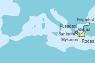 Visitando Atenas (Grecia), Mykonos (Grecia), Estambul (Turquía), Estambul (Turquía), Kusadasi (Efeso/Turquía), Rodas (Grecia), Santorini (Grecia), Atenas (Grecia)