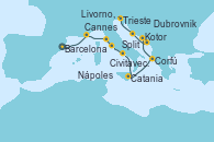 Visitando Barcelona, Cannes (Francia), Livorno, Pisa y Florencia (Italia), Civitavecchia (Roma), Nápoles (Italia), Catania (Sicilia), Corfú (Grecia), Kotor (Montenegro), Dubrovnik (Croacia), Split (Croacia), Trieste (Italia)