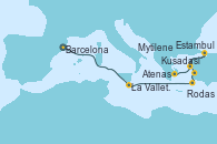 Visitando Barcelona, La Valletta (Malta), Rodas (Grecia), Kusadasi (Efeso/Turquía), Estambul (Turquía), Estambul (Turquía), Mytilene (Grecia), Atenas (Grecia)