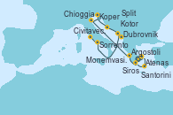Visitando Atenas (Grecia), Siros (Grecia), Santorini (Grecia), Monemvasia (Grecia), Argostoli (Grecia), Chioggia (Venecia/Italia), Chioggia (Venecia/Italia), Koper (Eslovenia), Split (Croacia), Dubrovnik (Croacia), Kotor (Montenegro), Sorrento (Nápoles/Italia), Civitavecchia (Roma)