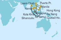 Visitando Singapur, Laem Chabang (Bangkok/Thailandia), Laem Chabang (Bangkok/Thailandia), Ciudad Ho Chi Minh (Vietnam), Kota Kinabalu (Borneo/Malasia), Puerto Princesa Palawan (Filipinas), Manila (Filipinas), Manila (Filipinas), Hong Kong (China), Hanoi (Vietnam), Da Nang (Vietnam), Ciudad Ho Chi Minh (Vietnam), Sihanoukville (Camboya), Laem Chabang (Bangkok/Thailandia), Laem Chabang (Bangkok/Thailandia), Ko Samui (Tailandia), Singapur