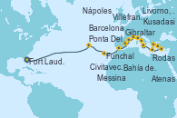 Visitando Fort Lauderdale (Florida/EEUU), Ponta Delgada (Azores), Funchal (Madeira), Gibraltar (Inglaterra), Barcelona, Villefranche (Niza/Mónaco/Francia), Livorno, Pisa y Florencia (Italia), Civitavecchia (Roma), Nápoles (Italia), Nápoles (Italia), Messina (Sicilia), Bahía de Souda (Grecia), Rodas (Grecia), Kusadasi (Efeso/Turquía), Atenas (Grecia)