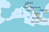 Visitando VENICE (FUSINA) -  ITALY, VENICE (FUSINA) -  ITALY, Koper (Eslovenia), Zadar (Croacia), Dubrovnik (Croacia), Corfú (Grecia), Argostoli (Grecia), Chania (Creta/Grecia), Santorini (Grecia), Estambul (Turquía), Estambul (Turquía)