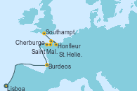 Visitando Lisboa (Portugal), Vigo (España), Burdeos (Francia), Burdeos (Francia), Saint Malo (Francia), St. Helier (Islas del Canal), Cherburgo (Francia), Honfleur (Francia), Southampton (Inglaterra)