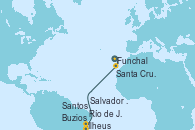 Visitando Funchal (Madeira), Santa Cruz de Tenerife (España), Salvador de Bahía (Brasil), Ilheus (Brasil), Buzios (Brasil), Río de Janeiro (Brasil), Santos (Brasil)