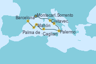 Visitando Montecarlo (Mónaco), Civitavecchia (Roma), Sorrento (Nápoles/Italia), Palermo (Italia), Cagliari (Cerdeña), Mahón (Menorca/España), Palma de Mallorca (España), Barcelona