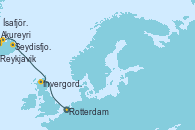 Visitando Rotterdam (Holanda), Invergordon (Escocia), Seydisfjordur (Islandia), Akureyri (Islandia), Ísafjörður (Islandia), Reykjavik (Islandia)