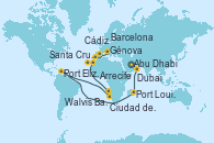 Visitando Abu Dhabi (Emiratos Árabes Unidos), Dubai, Dubai, Port Louis  (Mauricio), Port Elizabeth (San Vicente y Granadinas), Ciudad del Cabo (Sudáfrica), Walvis Bay (Namibia), Walvis Bay (Namibia), Arrecife (Lanzarote/España), Santa Cruz de Tenerife (España), Cádiz (España), Barcelona, Génova (Italia)