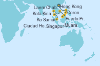 Visitando Hong Kong (China), Coron (Filipinas), Puerto Princesa Palawan (Filipinas), Kota Kinabalu (Borneo/Malasia), Muara (Brunei), Ciudad Ho Chi Minh (Vietnam), Laem Chabang (Bangkok/Thailandia), Ko Samui (Tailandia), Singapur