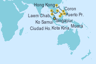 Visitando Singapur, Ko Samui (Tailandia), Laem Chabang (Bangkok/Thailandia), Ciudad Ho Chi Minh (Vietnam), Muara (Brunei), Kota Kinabalu (Borneo/Malasia), Puerto Princesa Palawan (Filipinas), Coron (Filipinas), Hong Kong (China), Hong Kong (China)