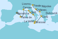 Visitando Barcelona, Palma de Mallorca (España), Cannes (Francia), Livorno, Pisa y Florencia (Italia), Civitavecchia (Roma), Nápoles (Italia), Siracusa (Sicilia), La Valletta (Malta), Corfú (Grecia), Dubrovnik (Croacia), Split (Croacia), Trieste (Italia)
