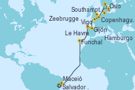 Visitando Salvador de Bahía (Brasil), Maceió (Brasil), Funchal (Madeira), Vigo (España), Gijón (Asturias/España), Southampton (Inglaterra), Le Havre (Francia), Zeebrugge (Bruselas), Copenhague (Dinamarca), Oslo (Noruega), Hamburgo (Alemania)