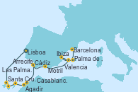 Visitando Lisboa (Portugal), Santa Cruz de Tenerife (España), Las Palmas de Gran Canaria (España), Arrecife (Lanzarote/España), Agadir (Marruecos), Casablanca (Marruecos), Cádiz (España), Motril (Granada/Andalucía), Ibiza (España), Valencia, Palma de Mallorca (España), Barcelona