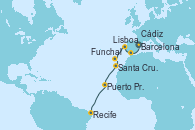Visitando Barcelona, Cádiz (España), Lisboa (Portugal), Funchal (Madeira), Santa Cruz de Tenerife (España), Puerto Praia (Cabo Verde), Recife (Brasil)