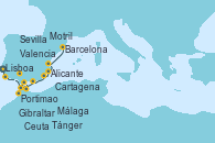 Visitando Lisboa (Portugal), Portimao (Portugal), Sevilla (España), Sevilla (España), Sevilla (España), Gibraltar (Inglaterra), Ceuta (España), Málaga, Tánger (Marruecos), Motril (Granada/Andalucía), Cartagena (Murcia), Alicante (España), Valencia, Barcelona, Barcelona