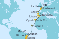 Visitando Santos (Brasil), Río de Janeiro (Brasil), Salvador de Bahía (Brasil), Maceió (Brasil), Puerto Praia (Cabo Verde), Santa Cruz de Tenerife (España), Casablanca (Marruecos), Cádiz (España), Lisboa (Portugal), Oporto (Portugal), Vigo (España), Le Havre (Francia), Southampton (Inglaterra)