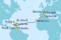 Visitando Fuerte de France (Martinica), Pointe a Pitre (Guadalupe), Philipsburg (St. Maarten), Road Town (Isla Tórtola/Islas Vírgenes), St. John´s (Antigua y Barbuda), Santa Cruz de Tenerife (España), Palma de Mallorca (España), Barcelona, Marsella (Francia)