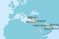 Visitando Atenas (Grecia), Rodas (Grecia), Limassol (Chipre), Canal Suez, Canal Suez, Muscat (Omán), Doha (Catar), Dubai, Dubai