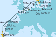 Visitando Rotterdam (Holanda), Eidfjord (Hardangerfjord/Noruega), Aalesund (Noruega), Trondheim (Noruega), Andalsnes (Noruega), Olden (Noruega), Stavanger (Noruega), Kristiansand (Noruega), Oslo (Noruega), Oslo (Noruega), Dover (Inglaterra), Rotterdam (Holanda), Funchal (Madeira), Santa Cruz de la Palma (España), Santa Cruz de Tenerife (España), Las Palmas de Gran Canaria (España), Arrecife (Lanzarote/España), Lisboa (Portugal), Dover (Inglaterra), Rotterdam (Holanda)